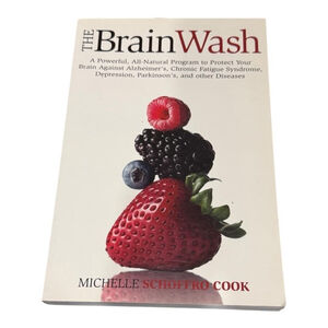 The Brain Wash Michelle Schoffro Cook Health Natural Medicine Book Softcover